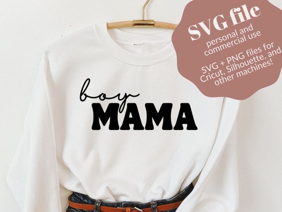 Boy Mom SVG Boy Mama Svg Boy Mom Shirt Boy Mama Shirt Mom Svg