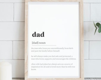 DAD DEFINITION PRINT | Wall Art Print | dad Gifts | dad Print | Digital Download | Quote Print, Fathers Day, dad Present A4