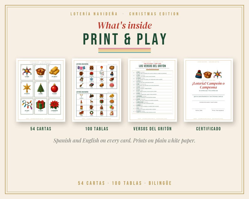 May include: A printable Christmas Loter&iacute;a game set featuring 54 cards, 100 game boards, a list of verses, and a winner certificate. The text includes 'What's inside PRINT & PLAY', 'LOTER&Iacute;A NAVIDE&Ntilde;A', and '&iexcl;Loter&iacute;a! Campe&oacute;n o Campeona' in English and Spanish.