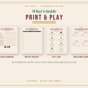 May include: A digital print and play set titled 80s Baby Throwback Edition featuring four pages: a Secret Santa Questionnaire, a Sign Up and Match Tracker, Secret Santa Gift Tags, and Guess Who Reveal Cards, all with festive holiday graphics.