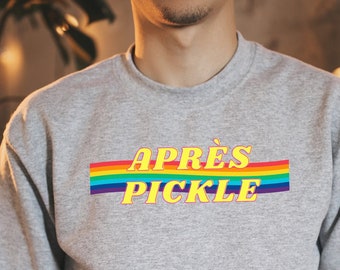 Après Pickle Pickleball Sweatshirt for Men and Women who Love Pickleball Clothes