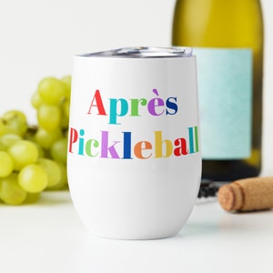 Aprés Pickleball Wine Tumbler with Lid -Pickleball Gift for Men and Women