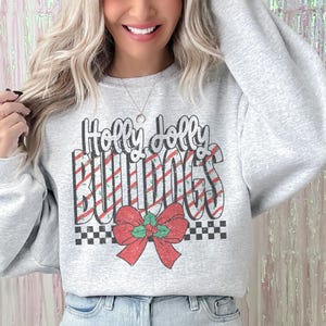 Holly Jolly Bulldogs Christmas Sweatshirt | Christmas mascot Spirit Crewneck | Holiday School Pride Shirt Retro Wildcat Christmas Sweatshirt