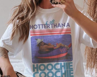 Hotter Than a Hoochie Coochie Shirt, Funny Lake Shirt, Summer Country Graphic Tee, River Float Outfit, Lake Day Shirt, Southern Humor Tee,