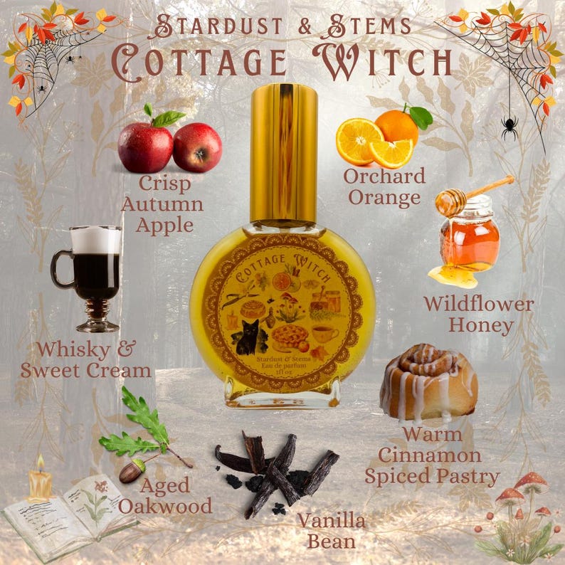 May include: A round glass perfume bottle with a gold cap labeled Cottage Witch by Stardust & Stems. The bottle is surrounded by illustrations of crisp autumn apples, orchard oranges, wildflower honey, a cinnamon pastry, vanilla beans, and oak.