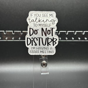 Bobine de badge amusante - Ne pas déranger, je parle tout seul - Humour lors d'une réunion du personnel - Accessoire de travail - Porte-carte d'identité original