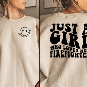 Just a Girl Who Loves Her Firefighter, Spoiled By My Firefighter, Fire Wife, Firefighter Wife, Fire Wife Gift, Firefighter Girlfriend Gifts