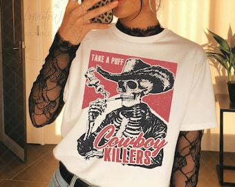 Cowboy Killers Tee, Take a Puff Cowboy Killers T-shirt, Western T-Shirt