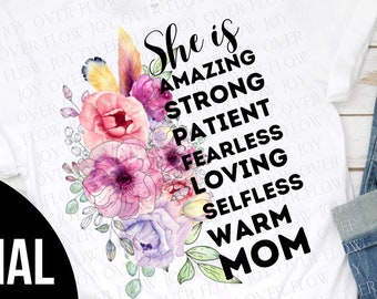 Ella es mamá png, madre png, día de la madre png, flor png, acuarela png, sublimación png, descarga digital, sublimación para la camisa de mamá