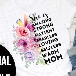 She Is Mom Png, Mother Png, Mothers Day Png, Flower Png, Watercolor Png, Sublimation Png, Digital Download, Sublimation For Mom Shirt