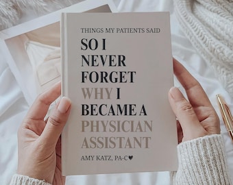 Personalized Physician Assistant Journal for PA-C Graduation Gift for Physician Assistant Gifts for PA Graduation PA-S Healthcare Gift, hcj1
