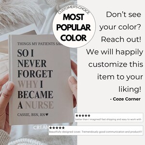 May include: A book with the text "SO I NEVER FORGET WHY I BECAME A NURSE" on the cover. The book is held by a person. The cover also includes the name "CASSIE, BSN, RN". A circular graphic reads "MOST POPULAR COLOR".