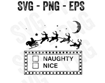 Puede incluir: Ilustración en blanco y negro de Santa Claus en un trineo tirado por renos con una luna creciente y estrellas en el fondo. Un cartel en blanco y negro con las palabras "NAUGHTY" y "NICE" con casillas de verificación junto a cada palabra.