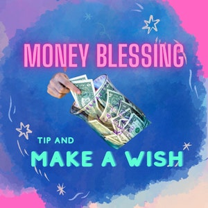 Money Blessing and Spell -  Law of Abundance - Tip Jar - Money magic