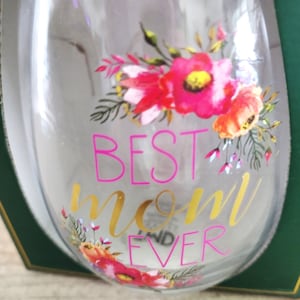 The Best Mom Ever&quot;, Wine Glass, Cup- Floral Boxed Gift, Kitchen Home Decorations, Mother&#39;s Day Gift, Daughter, Friend