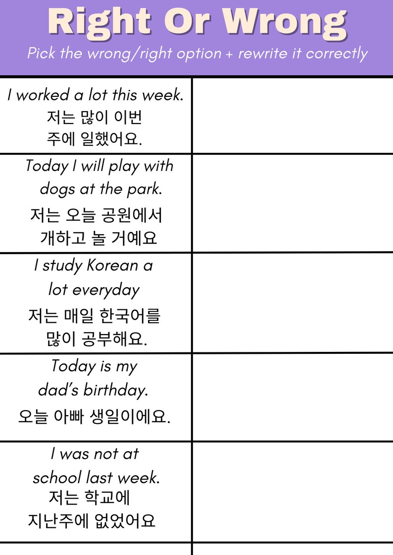 May include: A worksheet with a purple background and white text. The worksheet is titled "Right Or Wrong" and asks the user to pick the wrong/right option and rewrite it correctly. The worksheet contains four sentences in English and their Korean translations. The user is asked to identify if the Korean translation is correct or incorrect.