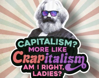 Crapitalism Karl Marx Sticker: Funny Leftist Meme