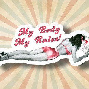 My Body My Rules Sticker: Retro Women&#39;s Rights, Pro Choice
