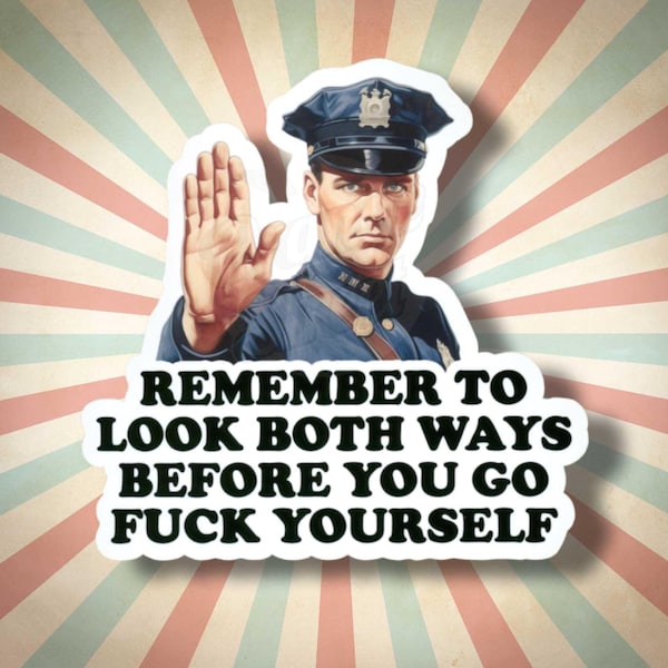 Go F*ck Yourself Retro Meme Sticker: Sarcastic Dark Humor Decal