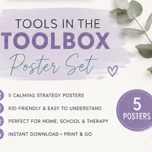 Può includere: Un set di poster con il testo "TOOLS IN THE TOOLBOX Poster Set". L'immagine include il testo "5 CALMING STRATEGY POSTERS", "KID-FRIENDLY & EASY TO UNDERSTAND" e "INSTANT DOWNLOAD • PRINT & GO". Un cerchio viola indica "5 POSTERS".
