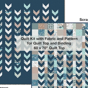 May include: A quilt kit with fabric and pattern for a 60 by 70 inch quilt top and binding. The quilt top features a scrappy background with a pattern of arrows in shades of blue, green, and brown. The text "Scrappy Background" is at the top of the image. The text "Quilt Kit with Fabric and Pattern for Quilt Top and Binding 60 x 70" Quilt Top" is in the center of the image. The text "Scrappy Arrows" is at the bottom left of the image. The text "FQ Friendly Pattern!" is at the bottom center of the image.