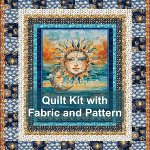 May include: A quilt kit featuring a celestial design with a sun and moon motif. The quilt has a blue, white, and gold color scheme, with the text "Quilt Kit with Fabric and Pattern" displayed on the front.
