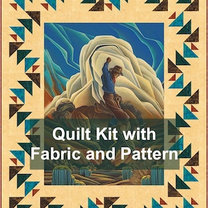 May include: A quilt kit with fabric and pattern. The quilt features a central image of a cowboy on a horse against a mountain backdrop. The border is a repeating pattern of triangles in teal, brown, and red on a beige background.