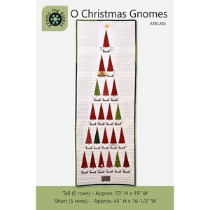 May include: A quilting pattern for a Christmas tree with gnomes. The pattern is called "O Christmas Gnomes" and the pattern number is ATB-203. The tree is made up of red and green triangles with white gnome faces. The tree is 53 inches tall and 19 inches wide.