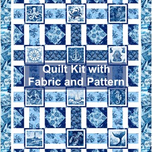 May include: A blue and white quilt kit with a nautical theme. The kit includes fabric and a pattern. The fabric features various nautical images, including an octopus, a crab, a compass, an anchor, a diving helmet, a sailboat, a lighthouse, a lobster, and a whale tail.