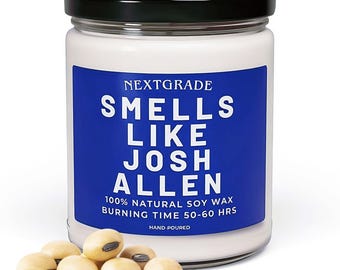 Smells Like Josh Allen Candle, Funny Football Candle, Buffalo Bills Fan Gift, Soy Candle Gag Gift for Him, Man Cave Decor, Game Day Gift