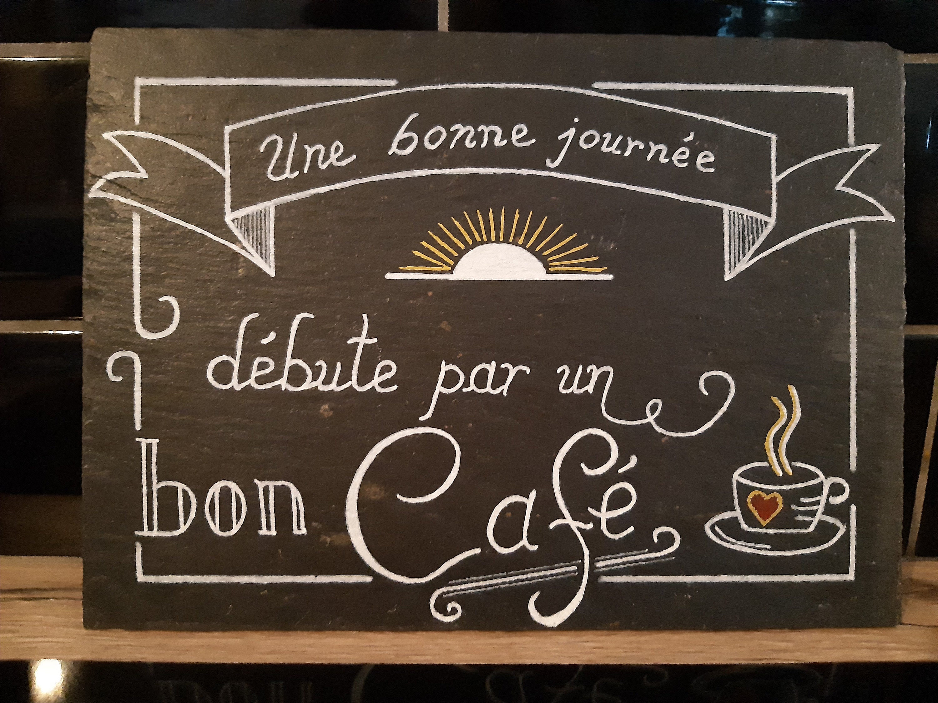 Ardoise Peinte Une Bonne Journée Débute Par Un Bon Café
