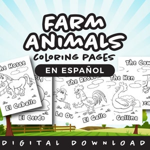 May include: Black and white colouring pages featuring farm animals with Spanish and English names. The animals include a horse, cow, pig, rooster, and hen.