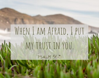 Salmo 56:3 Arte mural - Cuando tengo miedo, pongo mi confianza en ti. Fe en el Señor.