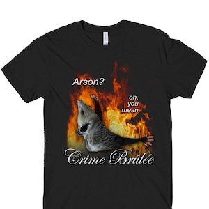 Crime Brulee Possum T-Shirt lustiges niedliches Brandbrand Opossum Grafik T-Shirt Männer Frauen unisex