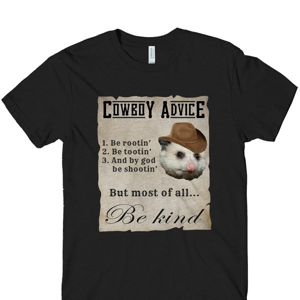 Possum Cowboy Advice T Shirt Rootin Tootin Be Kind Funny Cute Graphic Tee Unisex Men Women