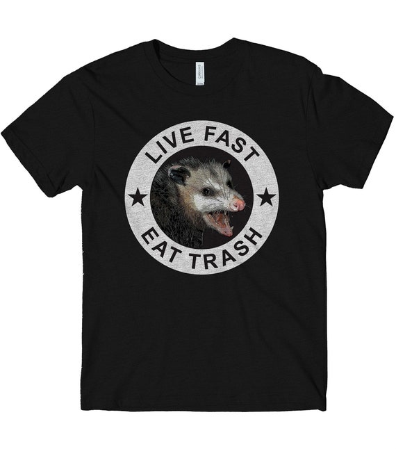 Funny Possum T-Shirt: Live Fast Eat Trash Graphic Tee