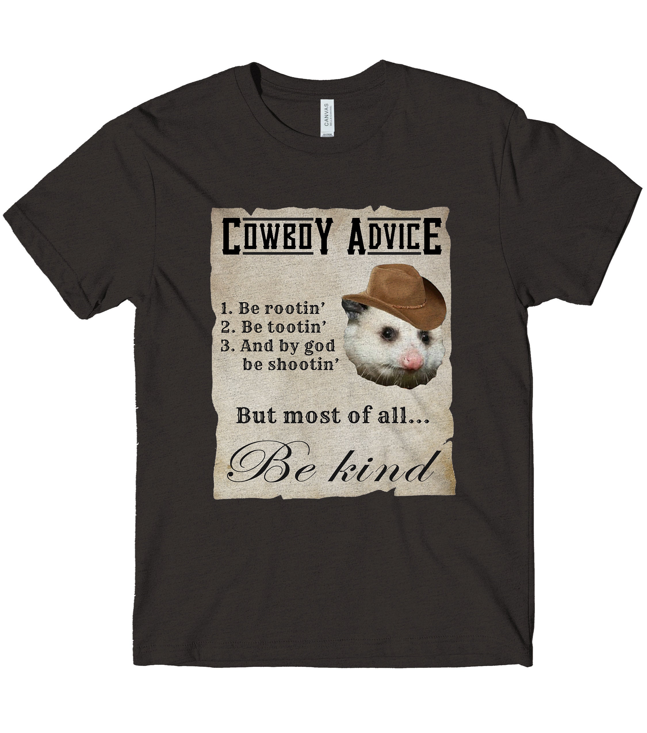Possum Cowboy Advice T-shirt: Rootin Tootin' Be Kind Graphic Tee