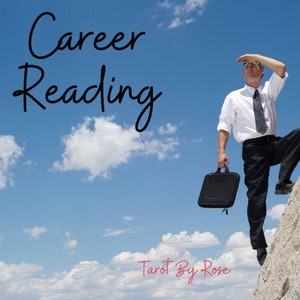 May include: A man in a white shirt and black pants stands on a rock, looking out at a blue sky with white clouds. He is holding a black briefcase. The text "Career Reading" is written in black cursive at the top of the image. The text "Tarot By Rose" is written in pink cursive at the bottom of the image.