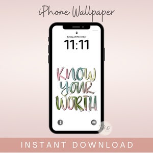 Know Your Worth iPhone Wallpaper, Inspirational Smartphone Wallpaper, Motivational Quote, Empowering Phone Background, Instant Download