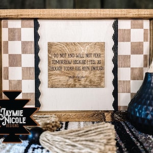 Inspirational Quote Wood Sign- Rustic Checkerboard Western Wall Decor- Handmade Farmhouse Style Art