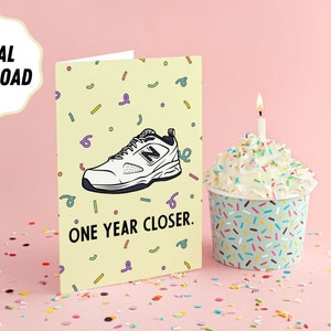TÉLÉCHARGEMENT NUMÉRIQUE : Carte d'anniversaire d'un an plus près | Carte d'anniversaire imprimable | Cadeau bâillon