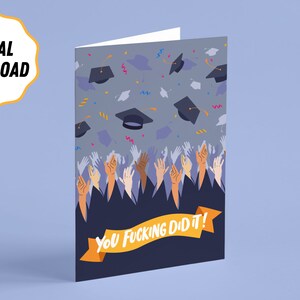 TÉLÉCHARGEMENT NUMÉRIQUE : vous, Fu*king, l'avez fait carte de vœux | Cadeau amusant - Grandir, Adulte, Diplôme universitaire, Promotion 2024, Doctorat, Master