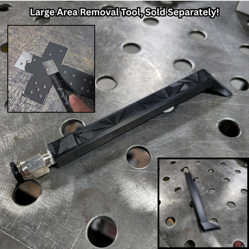 May include: A black plastic tool with a textured surface and a 90-degree angle. The tool is designed for removing large areas of material. The tool is shown on a metal surface with a grid pattern. "Large Area Removal Tool, Sold Separately!" is written in the image.
