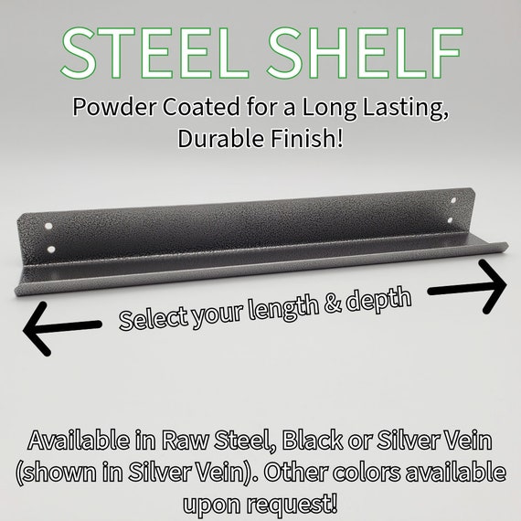 Steel Shelf for Easy Hanging and Getting Organized! Powder Coat Finish for Long-Lasting Durability, Multiple Sizes Available to Choose From!