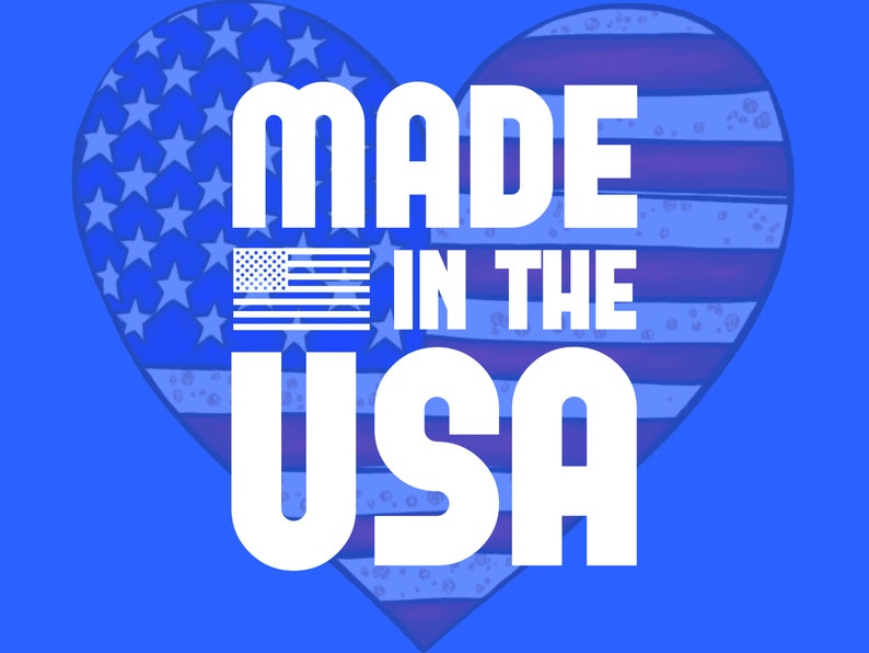 May include: A heart-shaped American flag with the words "MADE IN THE USA" in white text.