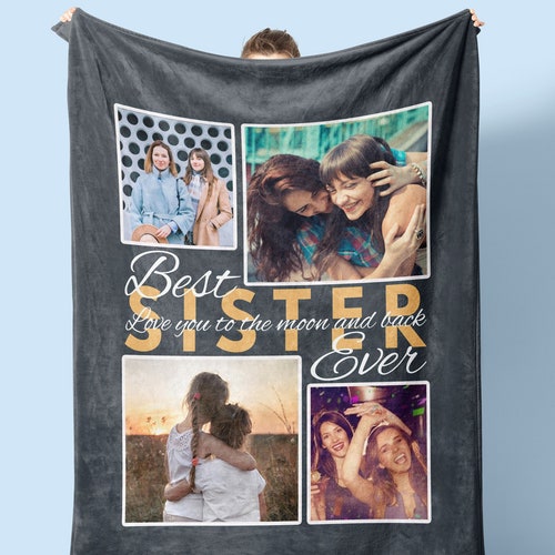 Gifts for Sister Personalized Photo Blanket Best Sister Ever Etsy