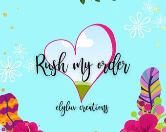 RUSH MY ORDER