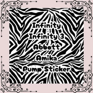 Personalised Zebra Pump Sticker | Infinity | Infinity 3 | FreeGo/Abbott | Amika