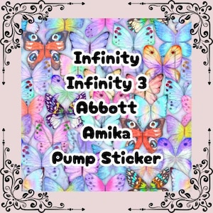Butterfly Pump Sticker | Infinity | Infinity 3 | FreeGo/Abbott | Amika