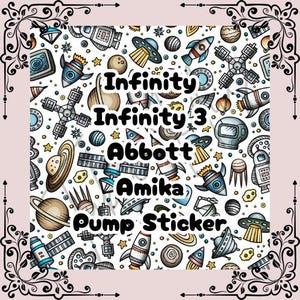 Space Pump Sticker | Infinity | Infinity 3 | FreeGo/Abbott | Amika